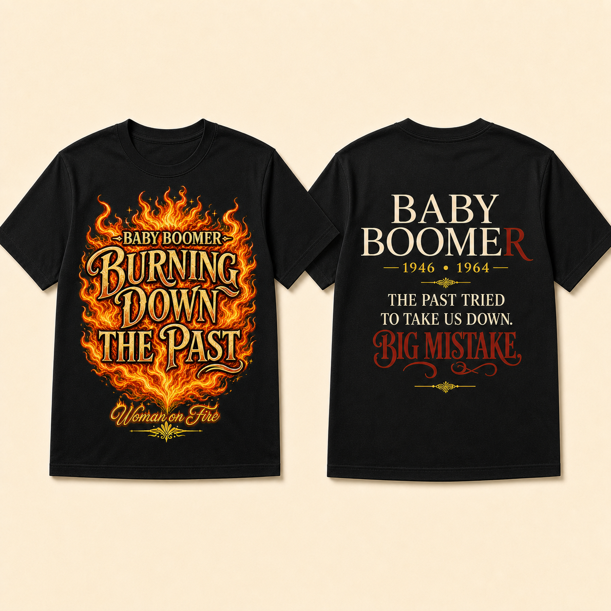Front-and-back Baby Boomer Burning Down the Past T-shirt mockup