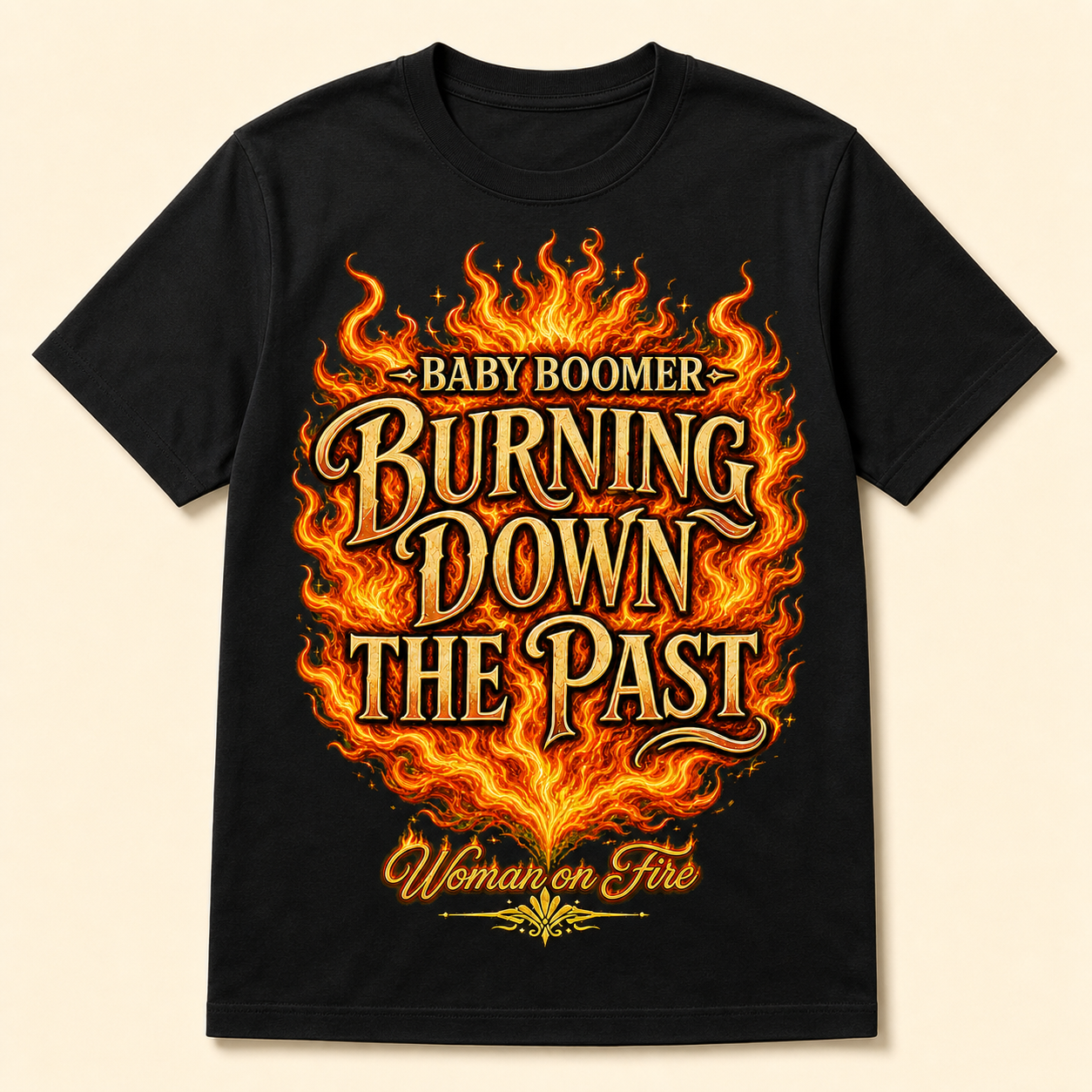 Baby Boomer Burning Down the Past T-shirt with the updated fiery design