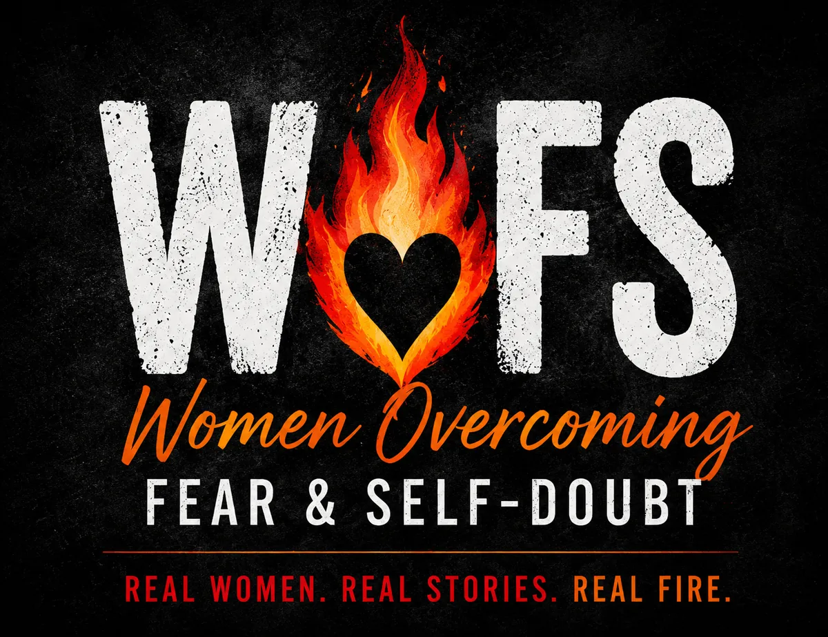 WOFS — Women Overcoming Fear and Self-Doubt
